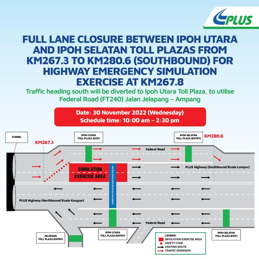 IPOH UTARA-IPOH SELATAN NSE SOUTHBOUND STRETCH TO BE TEMPORARILY CLOSED ON 30TH NOVEMBER FOR EMERGENCY RESPONSE EXERCISE